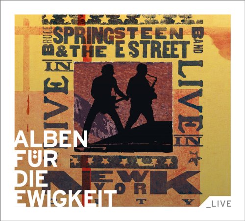 Bruce & the E Street Band Springsteen - Live in New York City (Alben Für Die Ewigkeit)