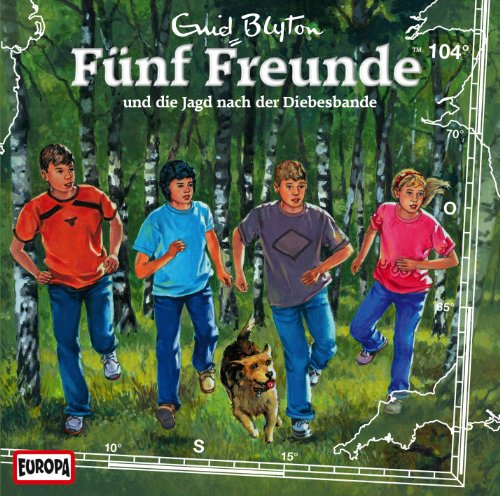 Fünf Freunde - 104/und die Jagd Nach der Diebesbande