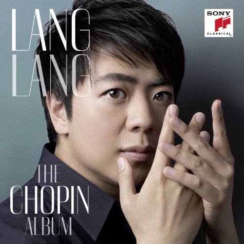 Lang Lang - The Chopin Album