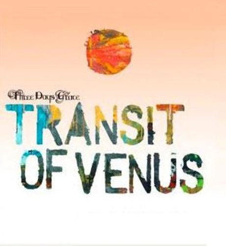 Three Days Grace - Transit Of Venus