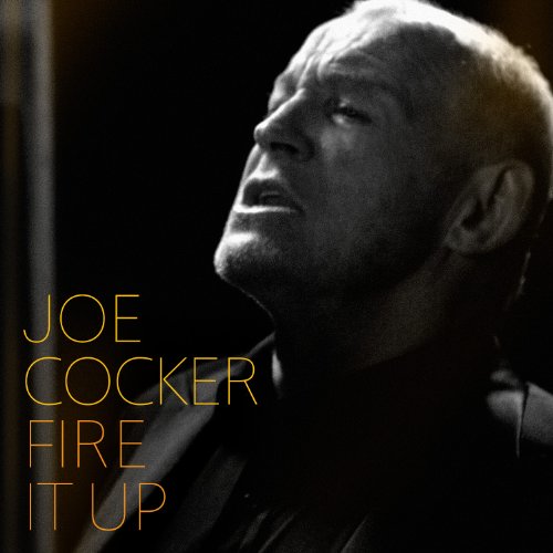 Cocker , Joe - Fire It Up (Maxi)