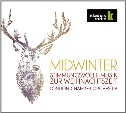  - Midwinter - Stimmungsvolle Musik zur Weihnachtszeit (KlassikRadio)