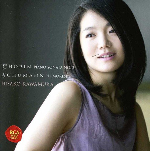 Kawamura , Hisako - Chopin: Piano Sonata No. 3 / Schumann: Humoreske