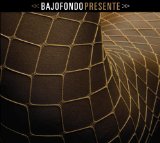 Bajofondo - Bajofondo Tango Club (Vol.1)