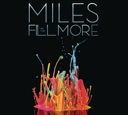 Miles Davis - Miles at the Fillmore: Miles Davis 1970: the Bootl