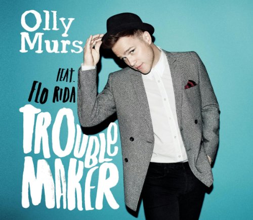 Olly Feat. Flo Rida Murs - Troublemaker