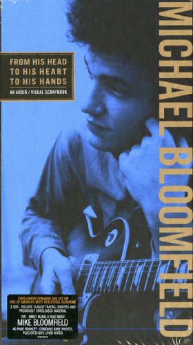 Michael Bloomfield - From His Head to His Heart to His Hands