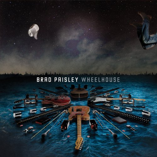 Brad Paisley - Wheelhouse (Deluxe Version)