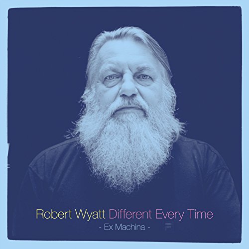 Wyatt , Robert - Different Every Time (2cd)