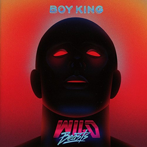 Wild Beasts - Boy King (Jewel Case)