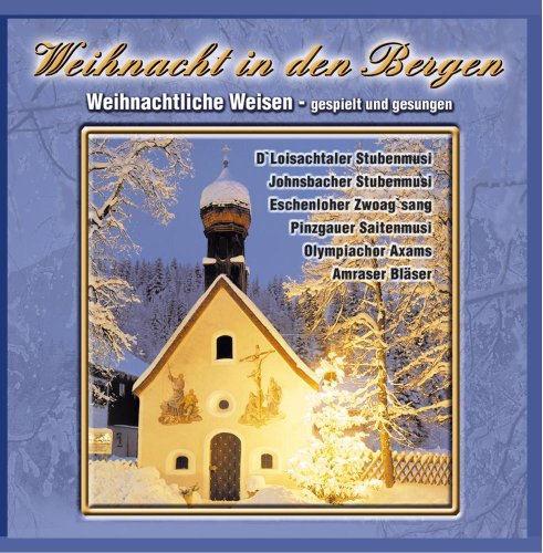 Diverse Interpreten - Weihnacht in den Bergen