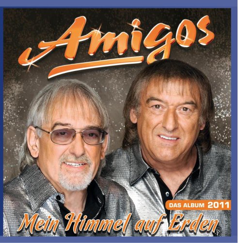 Amigos - Mein Himmel auf Erden