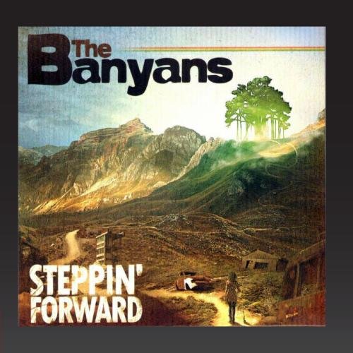 The Banyans - Steppin' Forward