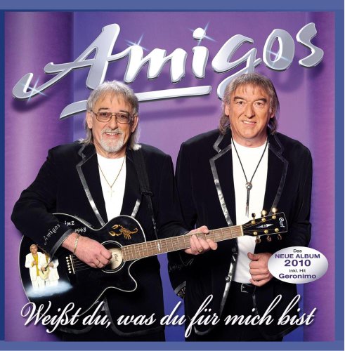 Amigos - Weißt du, was du für mich bist