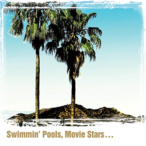 Dwight Yoakam - Swimmin' Pools,Movie Stars?