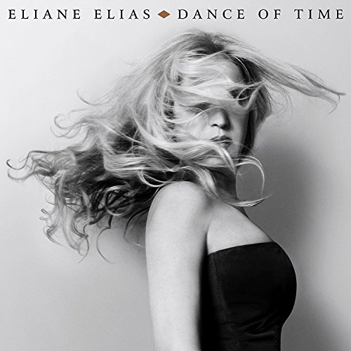 Eliane Elias - Dance Of Time