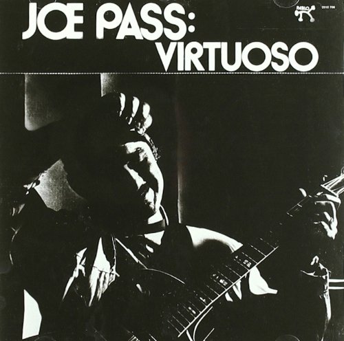 Pass , Joe - Original Jazz Classics Remasters: Virtuoso