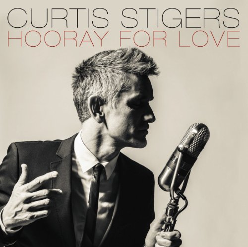 Curtis Stigers - Hooray for Love