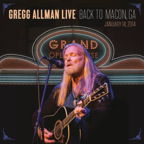 Gregg Allman - Gregg Allman Live: Back to Macon,Ga