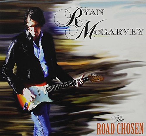 Ryan Mcgarvey - Road Chosen