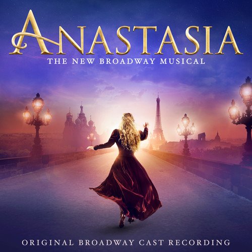 Original Broadway Cast - Anastasia