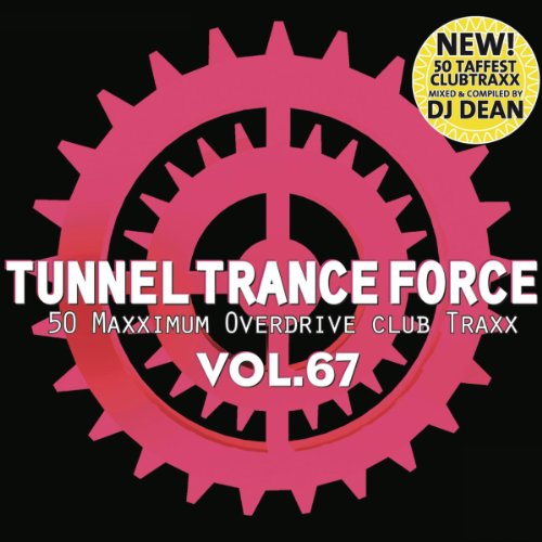 Various - Tunnel Trance Force Vol.67