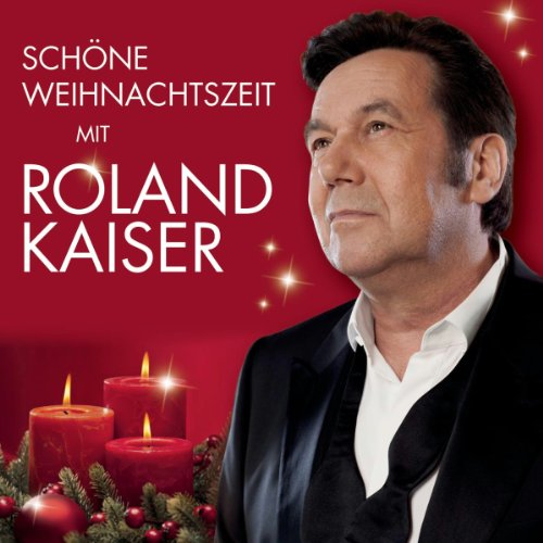 Roland Kaiser - Schöne Weihnachtszeit mit Roland Kaiser