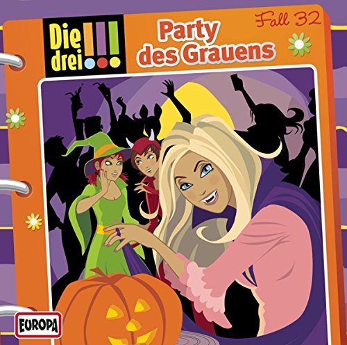 Die Drei !!! - 032/Party des Grauens