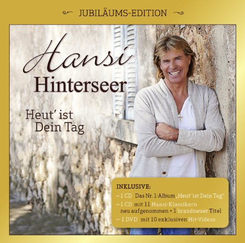 Hinterseer , Hansi - Heut' ist Dein Tag (Jubiläums Edition)