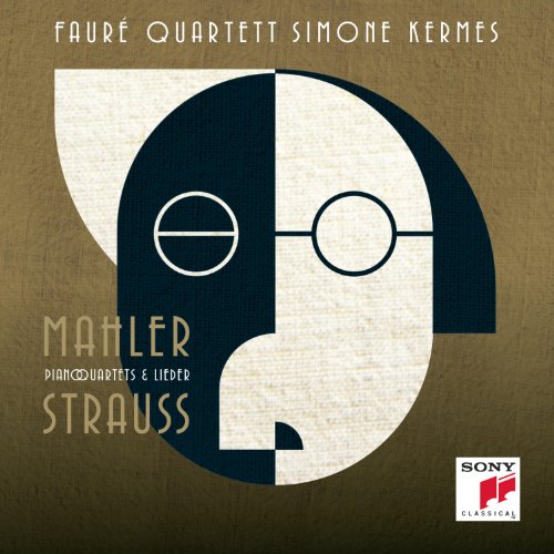  - Strauss & Mahler-Piano Quartets & Lieder