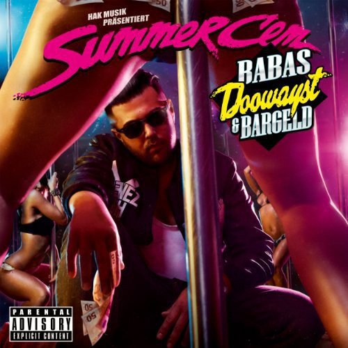 Summer Cem - Babas, Doowayst & Bargeld