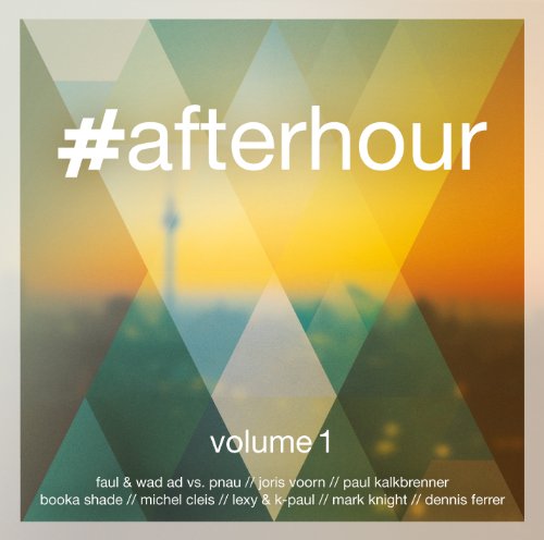 Various - #afterhour,Volume 1