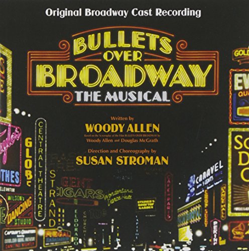 Original Broadway Cast - Bullets Over Broadway