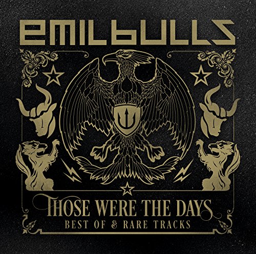 Emil Bulls - Those Were the Days (Best of & Rare Tracks)