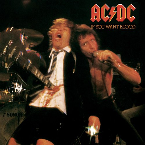 AC DC - If You Want Blood