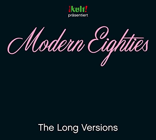 Sampler - Modern Eighties - The Long Versions