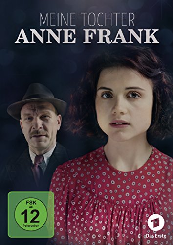  - Meine Tochter Anne Frank