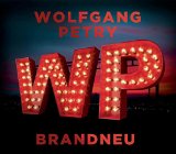 Wolfgang Petry - Brandneu (Limitierte Fanbox)