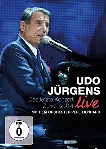 Jürgens , Udo - Udo Jürgens - Das letzte Konzert: Zürich 2014