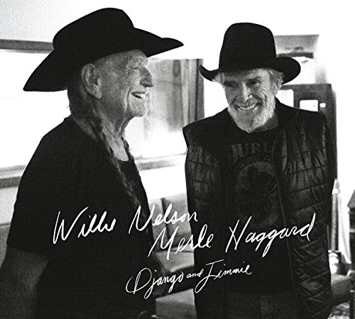 Nelson , Willie & Haggard , Merle - Django and Jimmie