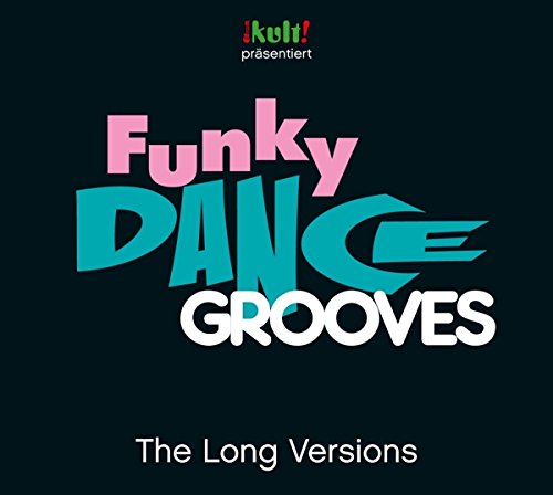 Various - Funky Dance Grooves Long Versions