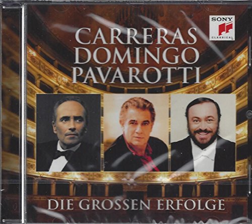 Carreras / Domingo / Pavarotti - Die großen Erfolge