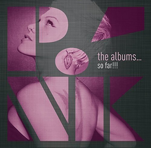 P!Nk - The Albums...So Far!!!