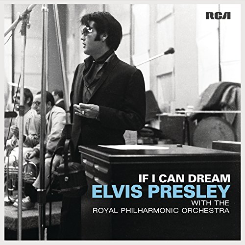 Elvis Presley - If I Can Dream: Elvis Presley With the Royal Philh [Vinyl LP] [Vinyl LP]