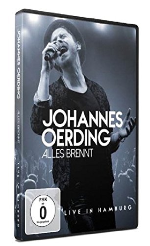  - Johannes Oerding - Alles brennt - Live in Hamburg