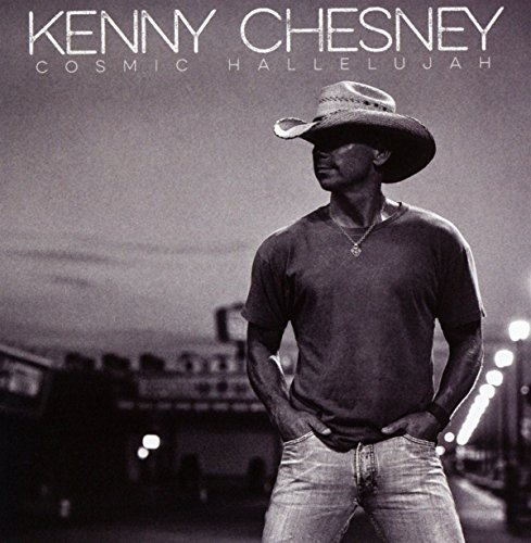 Kenny Chesney - Cosmic Hallelujah