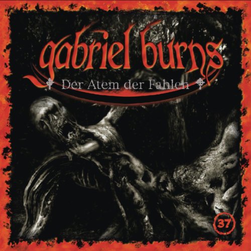 Gabriel Burns - 37/der Atem der Fahlen