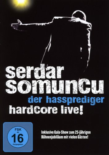  - Serdar Somuncu - Der Hassprediger: Hardcore Live! [2 DVDs]