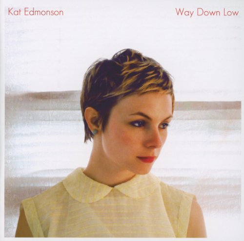 Kat Edmonson - Way Down Low