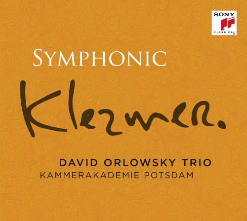 Orlowsky , David Trio - Symphonic Klezmer - Kammerakademie Potsdam